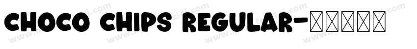 Choco Chips Regular字体转换